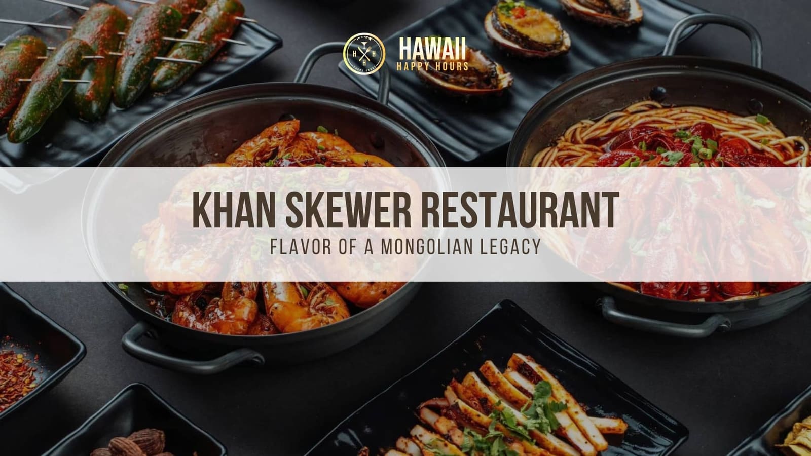 Discover Mongolian Flavors at Khan Skewer Restaurant